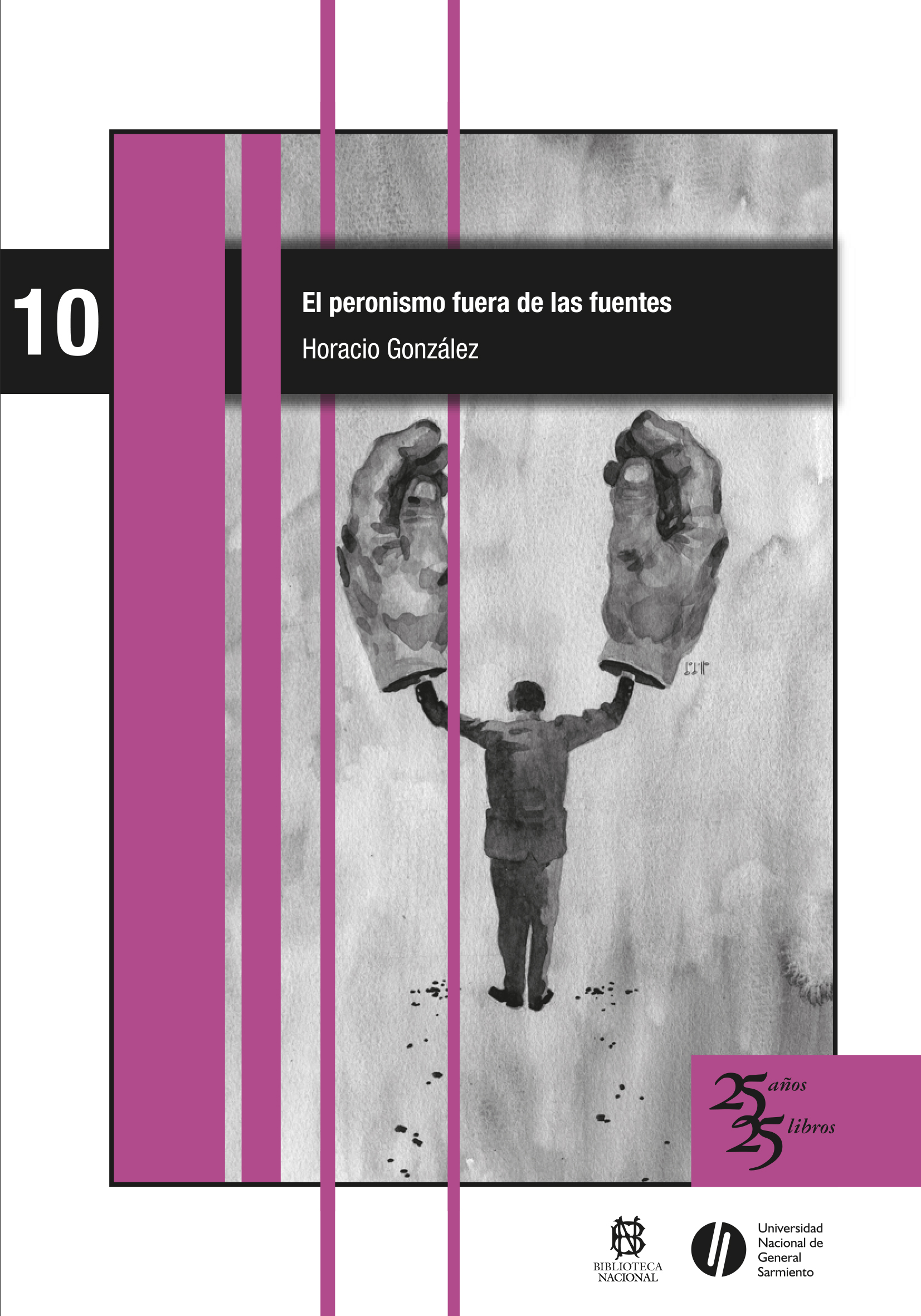 El peronismo fuera de las fuentes